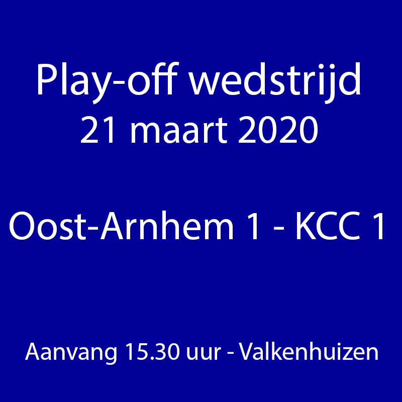 Play-off wedstrijd OA 1 - KCC 1 in hal 1